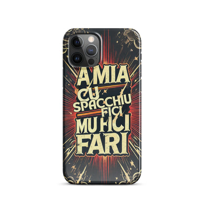 Cover con fibbia per iPhone® "A mia Cu Spacchiu Fici Muri Fari" - Collezione Etna Spirits