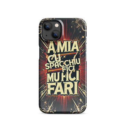 Cover con fibbia per iPhone® "A mia Cu Spacchiu Fici Muri Fari" - Collezione Etna Spirits