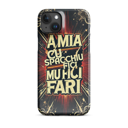 Cover con fibbia per iPhone® "A mia Cu Spacchiu Fici Muri Fari" - Collezione Etna Spirits