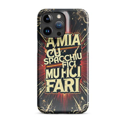 Cover con fibbia per iPhone® "A mia Cu Spacchiu Fici Muri Fari" - Collezione Etna Spirits